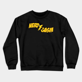 Nerdgasm Classic Crewneck Sweatshirt